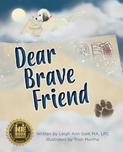 Dear Brave Friend